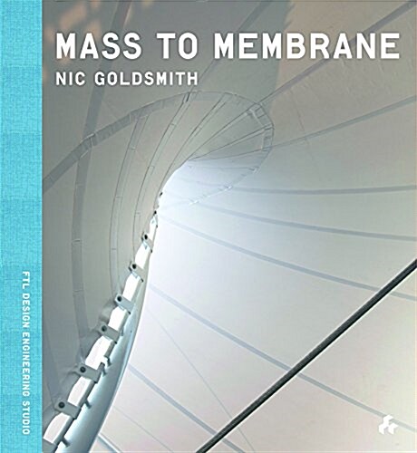 Mass to Membrane : Nic Goldsmith (Hardcover)