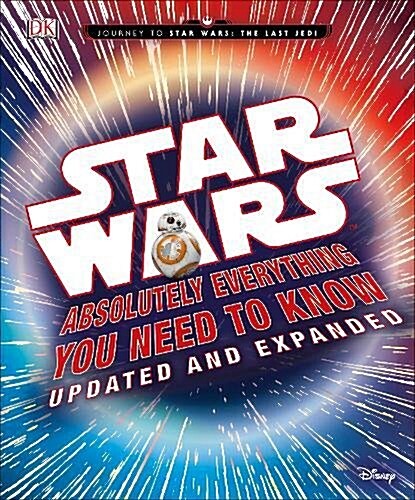 [중고] Star Wars Absolutely Everything You Need to Know Updated and Expanded (Hardcover)