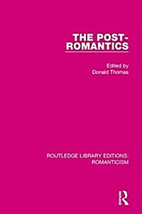 The Post-Romantics (Paperback)