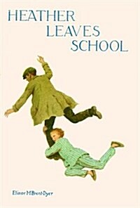Heather Leaves School (Paperback, New ed)