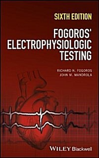 Fogoros Electrophysiologic Testing (Paperback, 6)