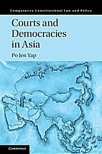 Courts and Democracies in Asia (Hardcover)