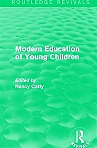 Modern Education of Young Children (1933) (Hardcover)