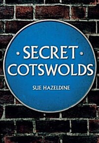 Secret Cotswolds (Paperback)