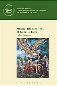 Musical Illuminations of Genesis Narratives (Hardcover)