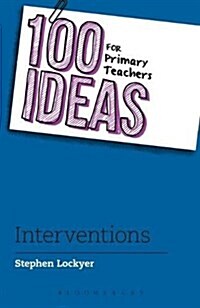 100 Ideas for Primary Teachers: Interventions (Paperback)