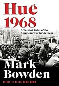Hue 1968 : A Turning Point of the American War in Vietnam (Hardcover)