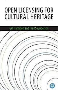 Open Licensing for Cultural Heritage (Hardcover)