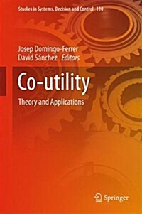 Co-Utility: Theory and Applications (Hardcover, 2018)