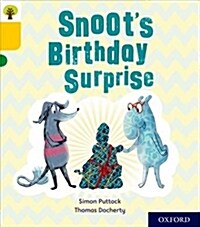 Oxford Reading Tree Story Sparks: Oxford Level 5: Snoots Birthday Surprise (Paperback)