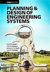 Planning and Design of Engineering Systems (Paperback, 3 ed)