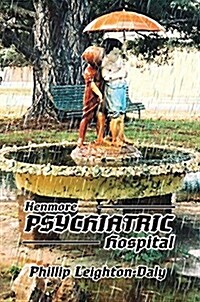 Kenmore Psychiatric Hospital - Wednesdays Child (Hardcover)