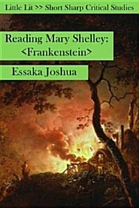 Reading Mary Shelley : Frankenstein (Paperback)