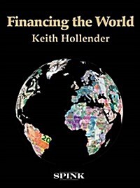 Financing the World (Hardcover)