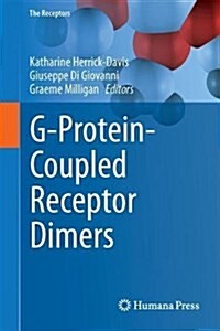 G-Protein-Coupled Receptor Dimers (Hardcover, 2017)