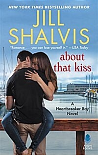 About That Kiss: A Heartbreaker Bay Novel (Mass Market Paperback)