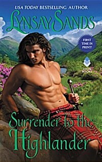 Surrender to the Highlander: Highland Brides (Mass Market Paperback)