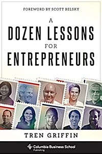 A Dozen Lessons for Entrepreneurs (Hardcover)