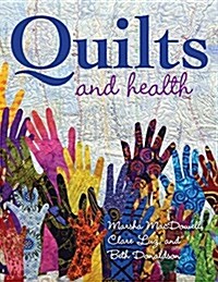 Quilts and Health (Hardcover)