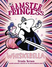 Hamster Princess: Whiskerella (Hardcover)