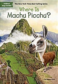 [중고] Where Is Machu Picchu? (Paperback)