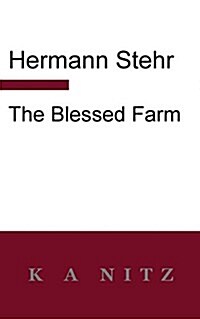 The Blessed Farm (Paperback)