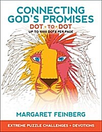 Connecting Gods Promises Dot-To-Dot: Extreme Puzzle Challenges, Plus Devotions (Paperback)