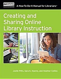 Creating & Sharing Online Lib (Paperback)