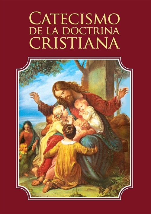 Catecismo de la Doctrina Cristiana (Paperback)