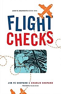 Flight Checks: Jakes Journey (Paperback)