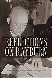 Reflections on Rayburn (Hardcover)