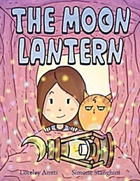 The Moon Lantern: Picture Book for Children 3+ (Paperback)