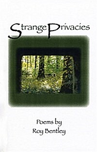 Strange Privacies: Poems (Paperback)