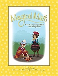 Magical Math: A Book for Young Children and Their Parents (Hardcover)