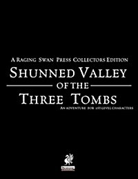 Raging Swans Shunned Valley of the Three Tombs (Paperback)