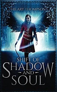 Shift of Shadow and Soul (Paperback)