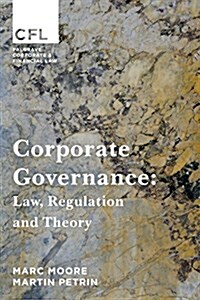 Corporate Governance : Law, Regulation and Theory (Paperback)