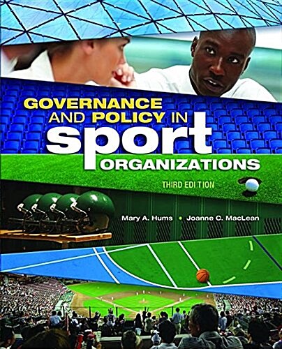Governance and Policy in Sport Organizations (Hardcover, 3 New edition)