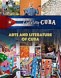 Arts and Literature of Cuba (Hardcover)