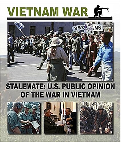 Stalemate: U.S. Public Opinion of the War in Vietnam (Hardcover)