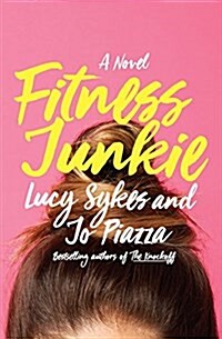 Fitness Junkie (Hardcover)