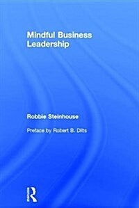 Mindful Business Leadership (Hardcover)