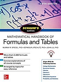 Schaums Outline of Mathematical Handbook of Formulas and Tables (Paperback, 5)