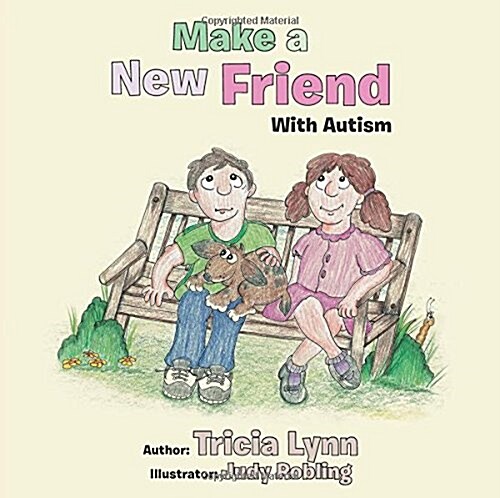 Make a New Friend: With Autism (Paperback)