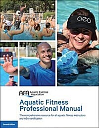 Aquatic Fitness Professional Manual (Paperback, 7)
