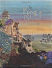 The Kings Beloved Colors (Paperback)