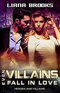 Even Villains Fall in Love (Paperback)