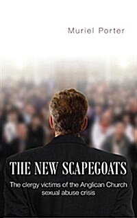 The New Scapegoats (Hardcover)