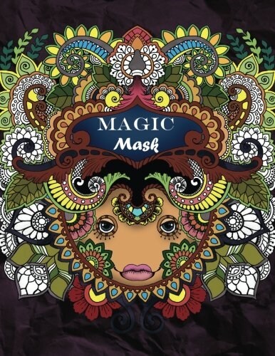 Magic Mask: Adult Coloring Book (Paperback)