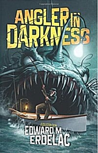 Angler in Darkness: A Collection (Paperback)